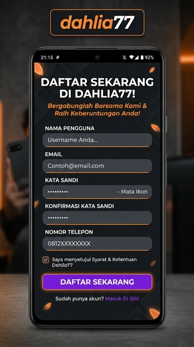 Cara Mudah Daftar Akun dahlia77 untuk Pengguna